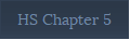 HS Chapter 5